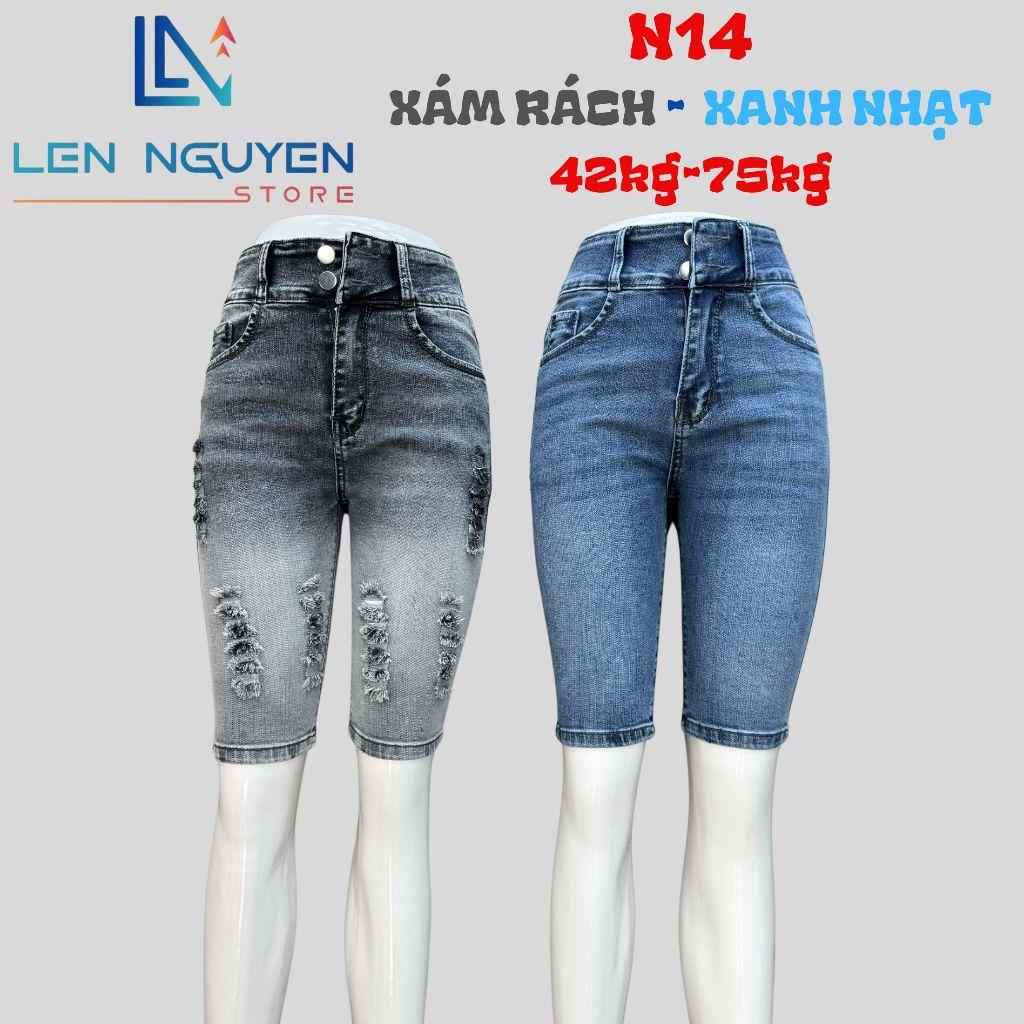 N14_Quần jean nữ, ngố 7 tất, lưng cao, quần bò nữ dáng ôm, quần rin nữ có big size, cho 42kg đến 75kg,LEN NGUYEN STORE