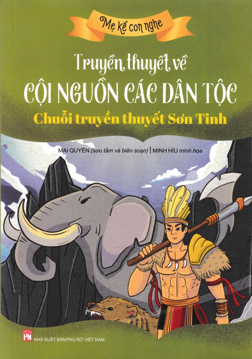 Truyền Thuyết Về Cội Nguồn Các Dân Tộc: Chuỗi Truyền Thuyết Sơn Tinh_PNU