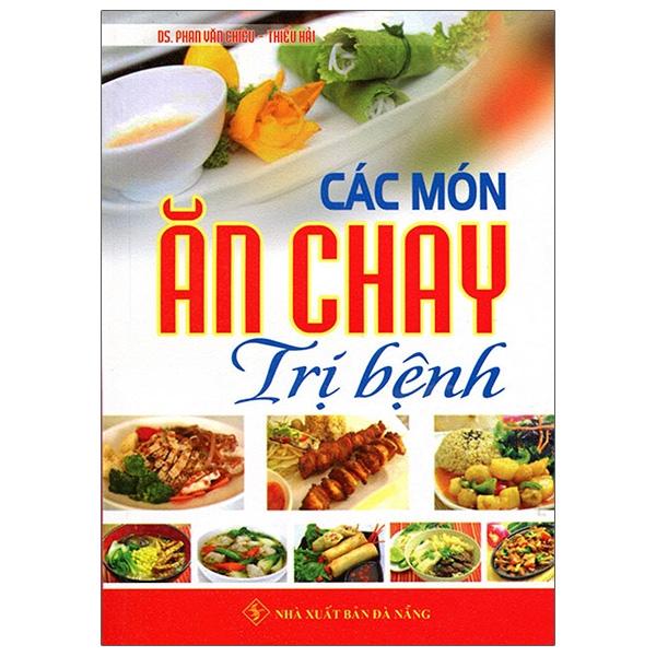 Các Món Ăn Chay Trị Bệnh