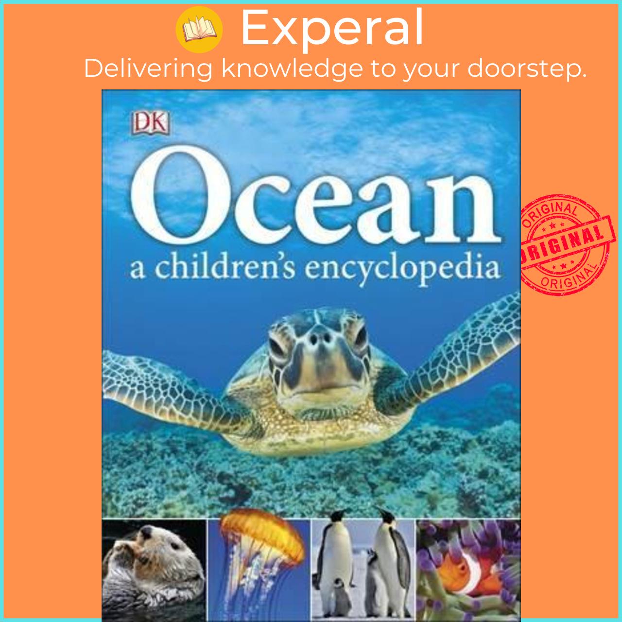 Sách - Ocean A Children's Encyclopedia by DK (UK edition, hardcover)