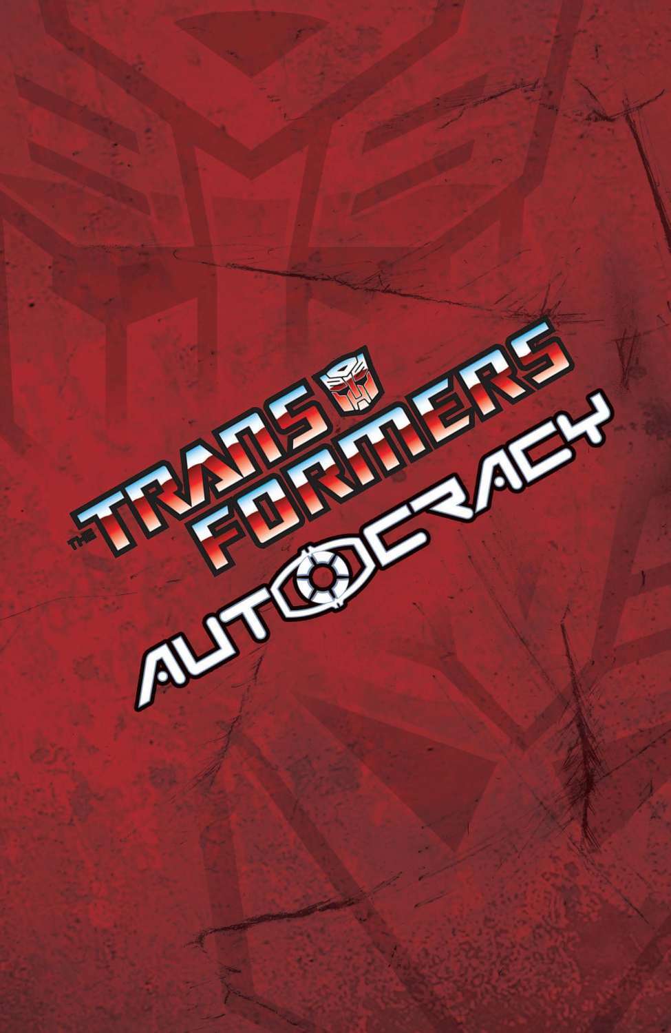 the tranformers - autocracy chapter 1 2