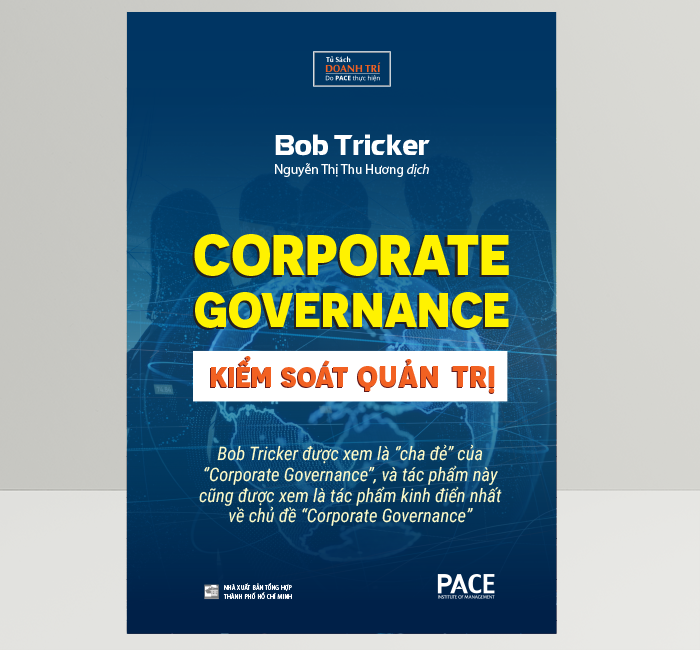 Kiểm Soát Quản Trị (Corporate Governance) - Bob Tricker - PACE Books