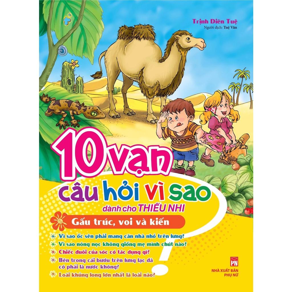 10 Vạn Câu Hỏi Vì Sao - Gấu Trúc, Voi Và Kiến  - Bản Quyền