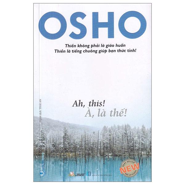 Osho: À, Là Thế! (Tái bản năm 2023)