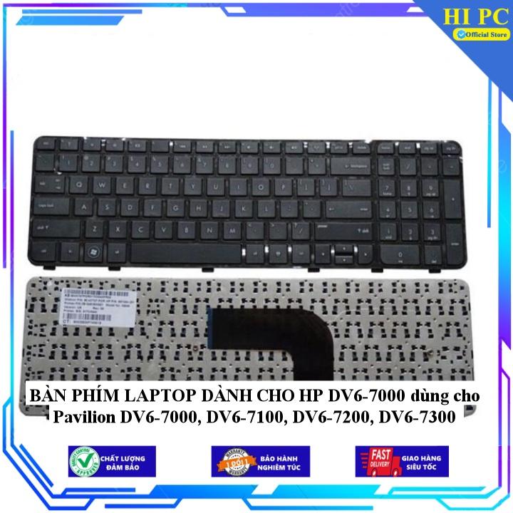 BÀN PHÍM LAPTOP DÀNH CHO HP DV6-7000 dùng cho Pavilion DV6-7000, DV6-7100, DV6-7200, DV6-7300 - Hàng Nhập Khẩu