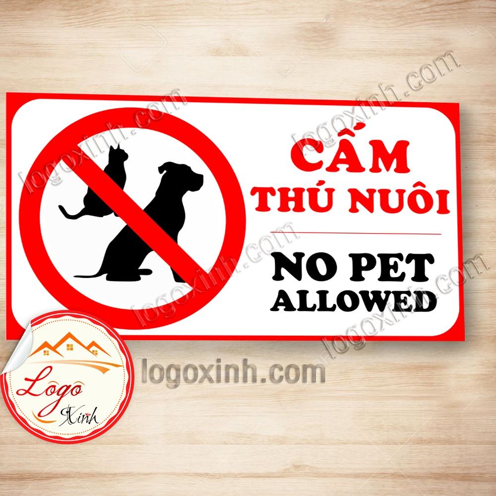 LOGO STICKER CẤM THÚ NUÔI, THÚ CƯNG, KHU VỰC KHÔNG CHO CHÓ MÈO VÀO, NO PET ALLLOWED