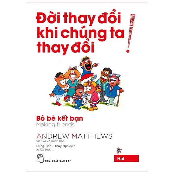 Đời Thay Đổi Khi Chúng Ta Thay Đổi - Tập 2
