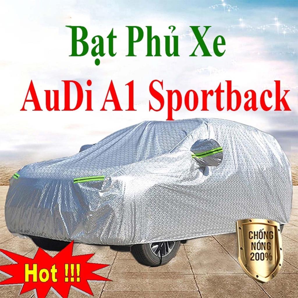 Bạt Phủ Xe Ô Tô Audi A1 Sportback - Bạt Phủ Ô Tô 5 Chỗ 3 Lớp Cao Cấp Chống Mưa, Chống Nắng, Chống Cháy Loại 1