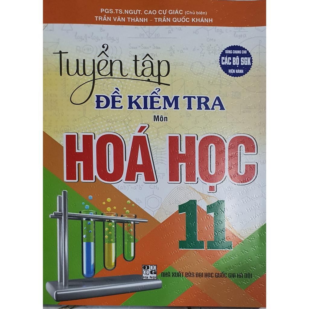 Sách Tuyển Tập Đề Kiểm Tra Môn Hóa Học 11HA-MK