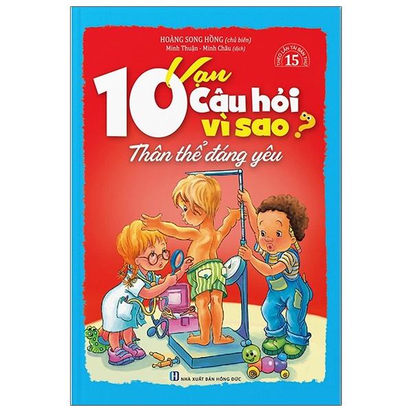 10 Vạn Câu Hỏi Vì Sao - Thân Thể Đáng Yêu