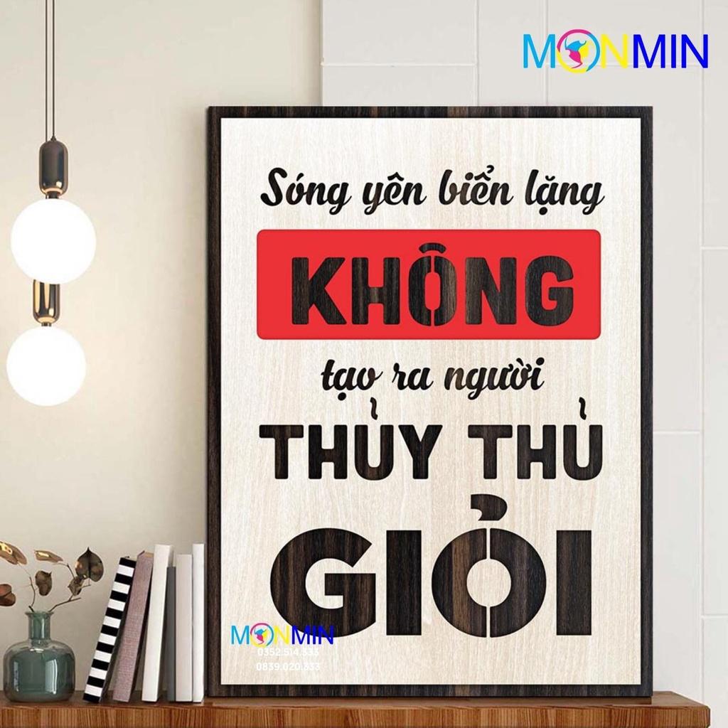 Tranh gỗ slogan tạo động lực Monmin M109 - Sóng yên biển lặng không tạo ra người thủy thủ giỏi