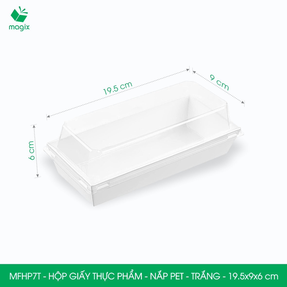 MFHP7T - 19.5x9x6 cm - 100 hộp giấy nắp PET trắng đựng thực phẩm, thức ăn mang đi