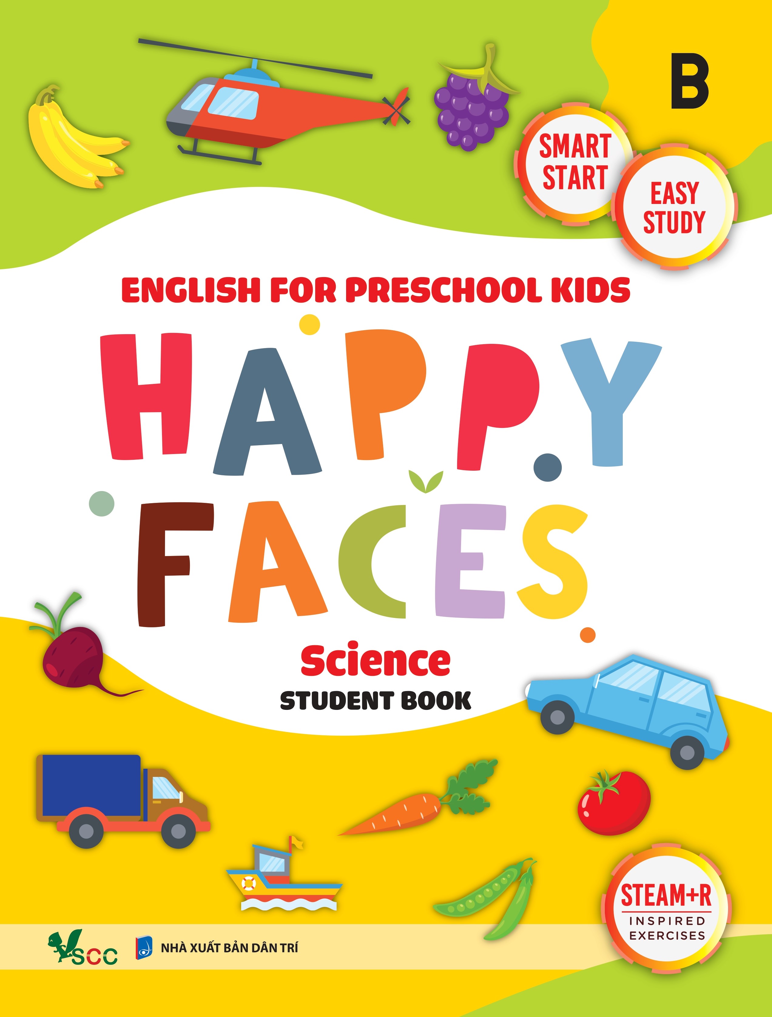 Sách Tiếng Anh mẫu giáo môn Khoa Học cho trẻ từ 4 đến 5 tuổi Happy Faces Level B