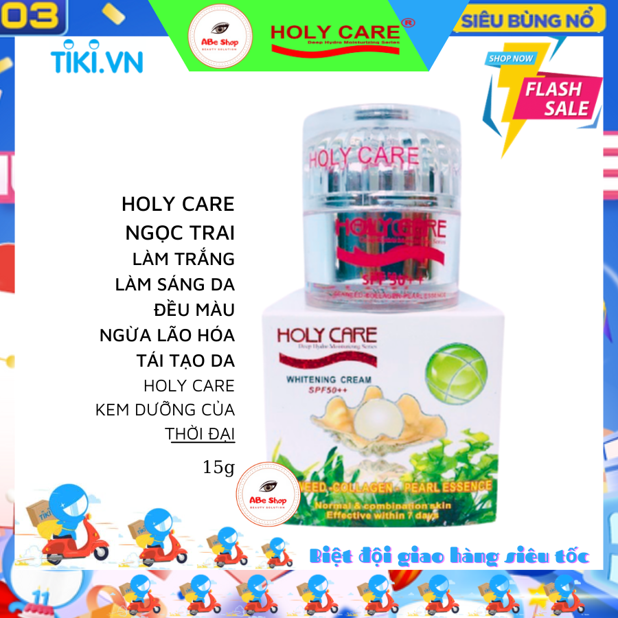 KEM HOLY CARE NGỌC TRAI - RONG BIỂN 15G - XOÁ THÂM - NÁM - TÀN NHANG