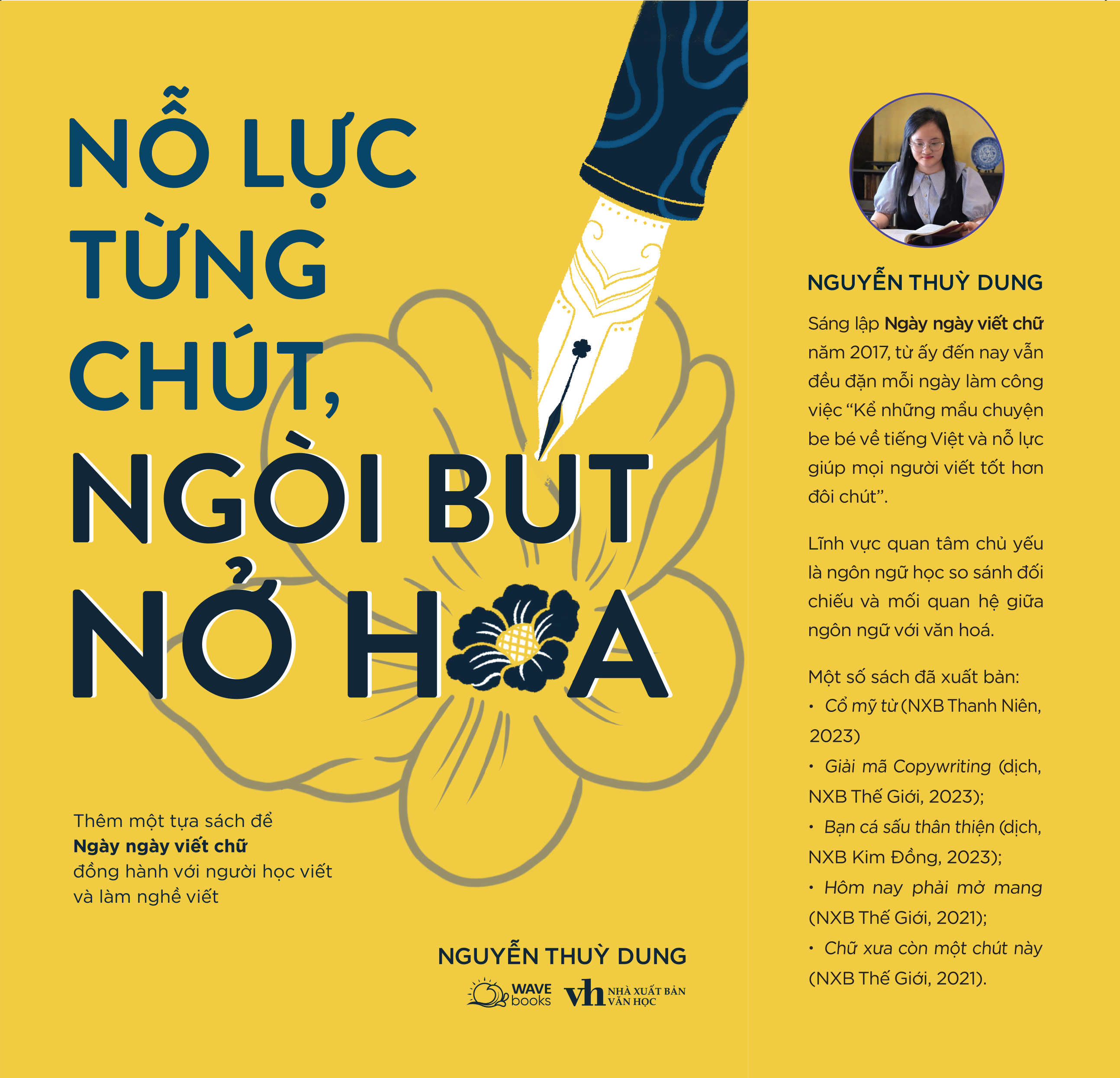 Nỗ Lực Từng Chút, Ngòi Bút Nở Hoa