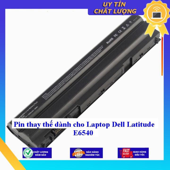 Pin dùng cho Laptop Dell Latitude E6540 - Hàng Nhập Khẩu  MIBAT805