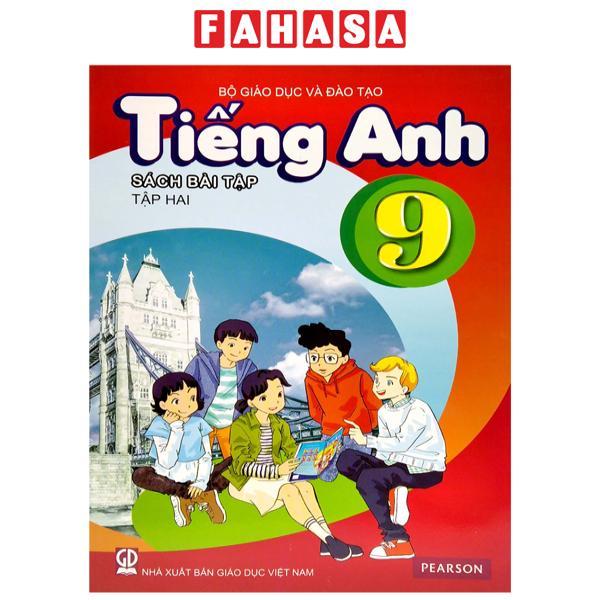 Tiếng Anh 9 - Sách Bài Tập - Tập 2