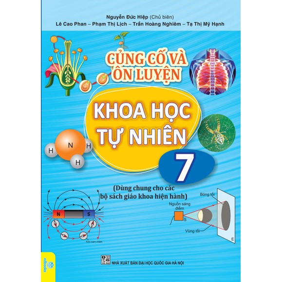 Sách - Củng Cố và Ôn Luyện Khoa Học Tự Nhiên Lớp 7 - Dùng chung cho các bộ SGK hiện hành - ndbooks