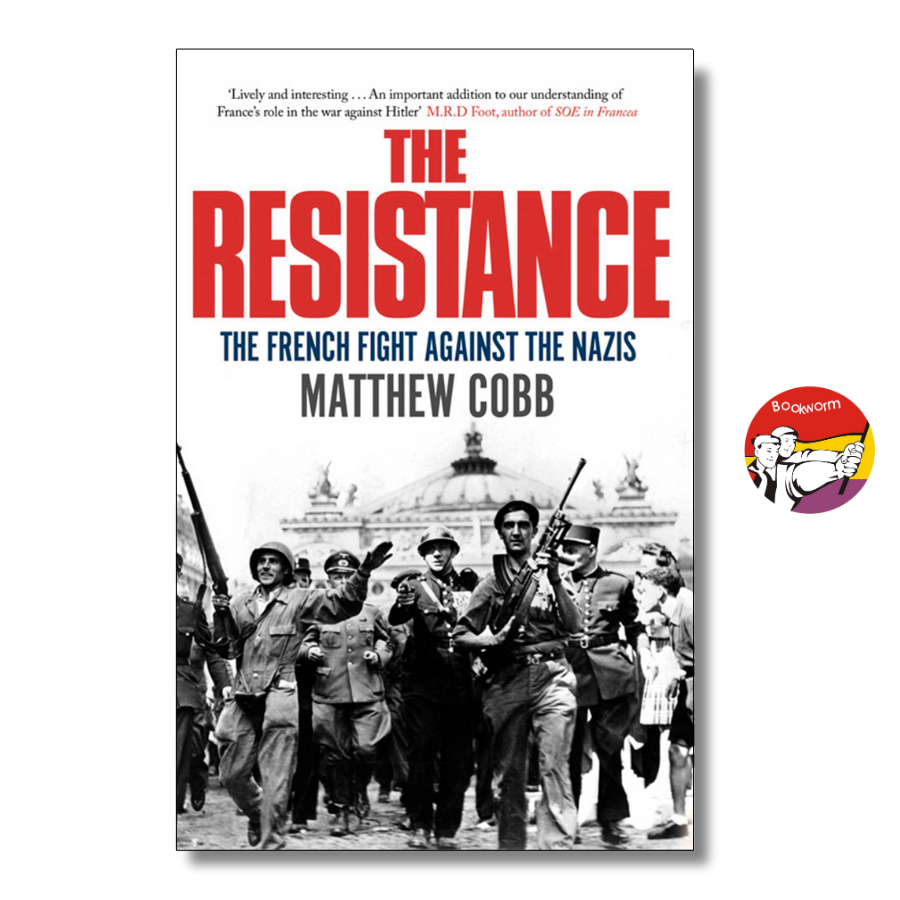 Sách - The Resistance: The French Fight Against The Nazis by Matthew Cobb/ Sách lịch sử tiếng Anh/ History/ English
