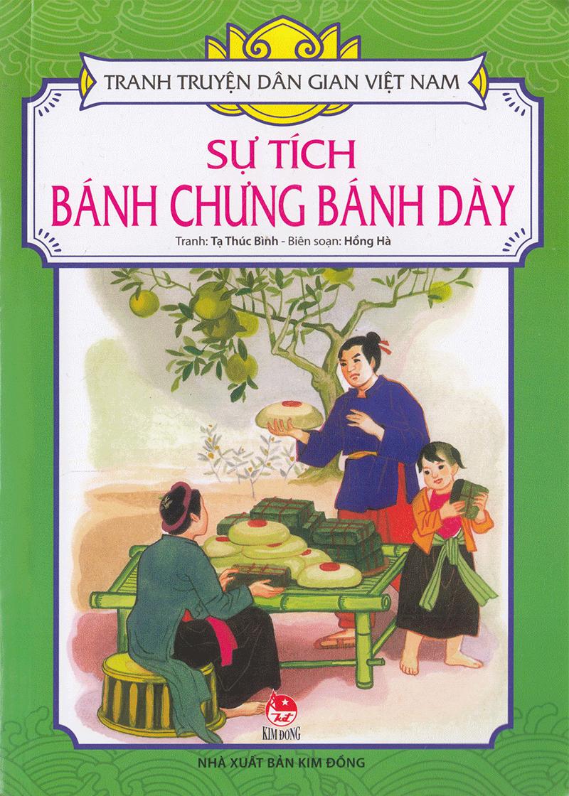 Tranh Truyện Dân Gian Việt Nam - Sự tích bánh chưng bánh dày