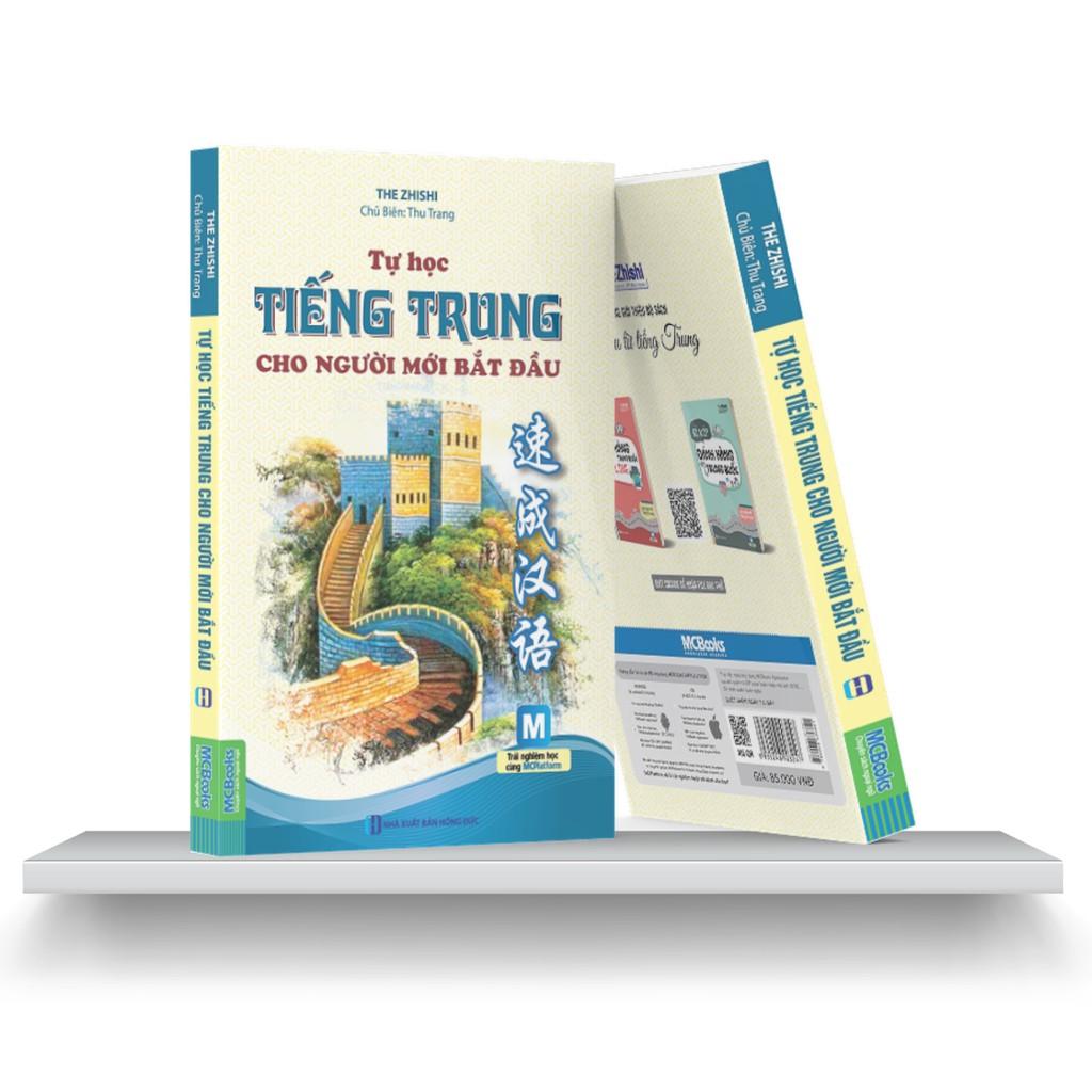 Sách - Tự Học Tiếng Trung Cho Người Mới Bắt Đầu (Học Cùng App MCBooks) (Tặng kèm bookmark thiết kế )