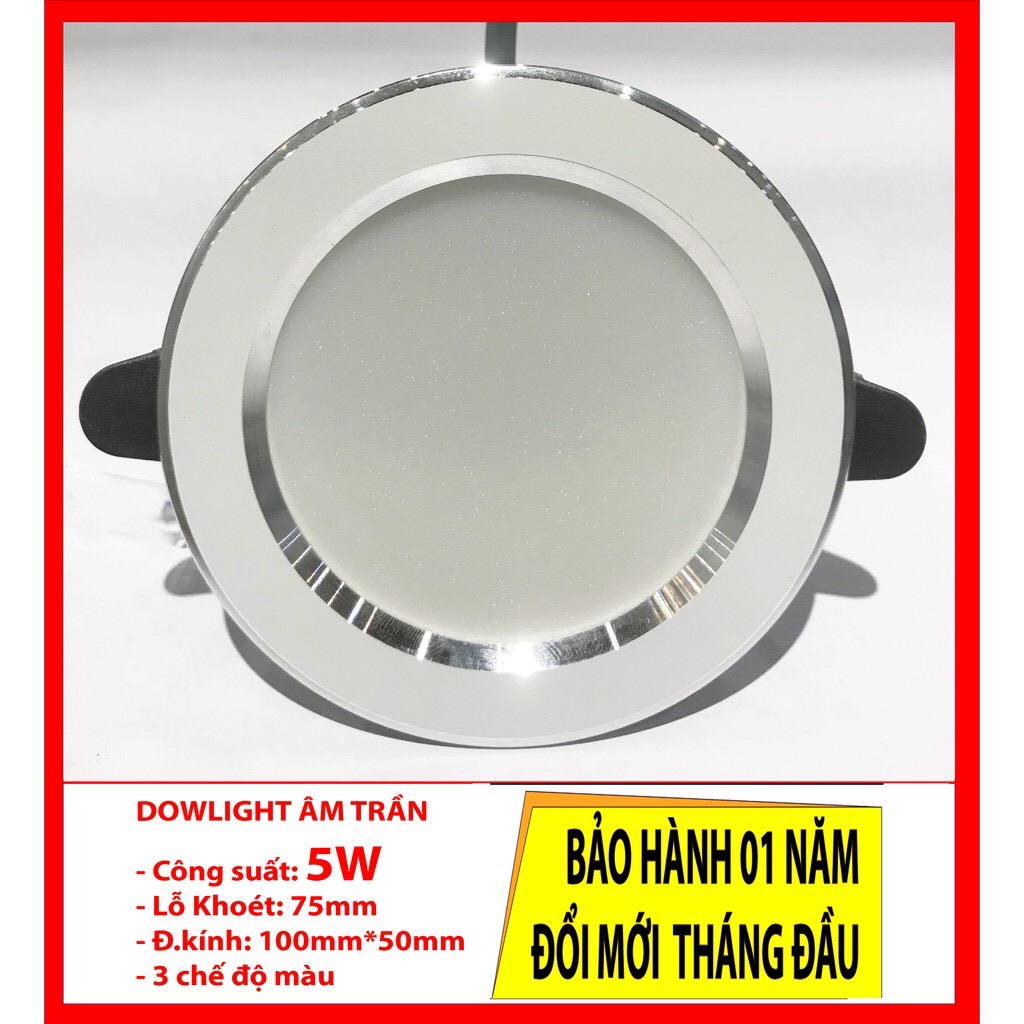 Đèn led dowlight âm trần 3 màu 5W lỗ khoét 75mm đèn lon âm trần 5w