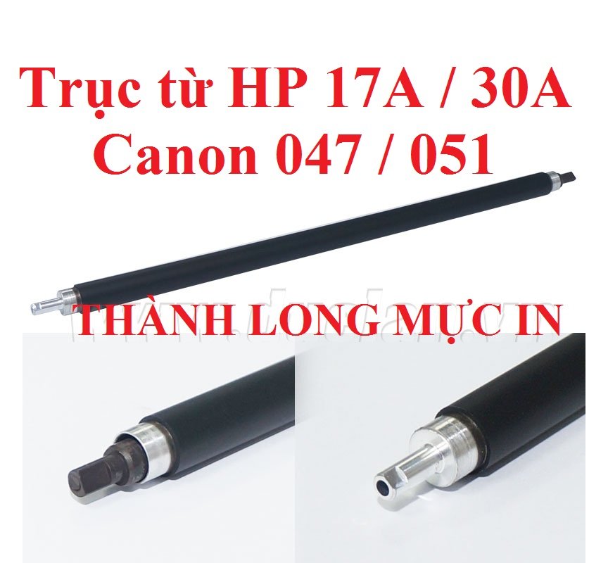 Trục từ 17A 30A CRG 051 dành cho Máy in HP M102a-M102w-MFP M130a-M227fdw-M203dw-M130fw-M130nw-M132 Canon LBP 161dn-162dw