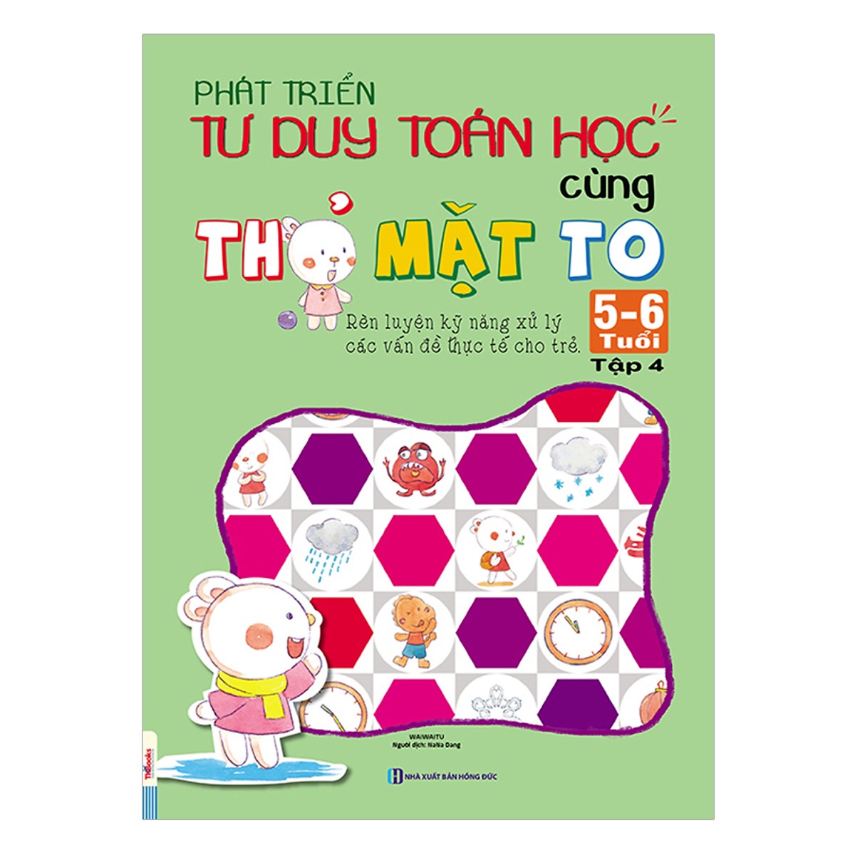 Combo Trọn Bộ 5 Cuốn Phát Triển Tư Duy Toán Học Cùng Thỏ Mặt ( To 5-6 Tuổi ) tặng kèm bookmark