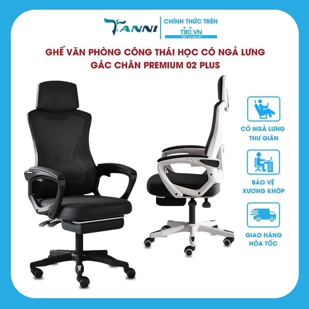 Ghế Công Thái Học Ergonomic Có Ngả Lưng Gác Chân TANNI Premium 02 Plus, Ghế Xoay Văn Phòng Gaming Cao Cấp Nhập Khẩu