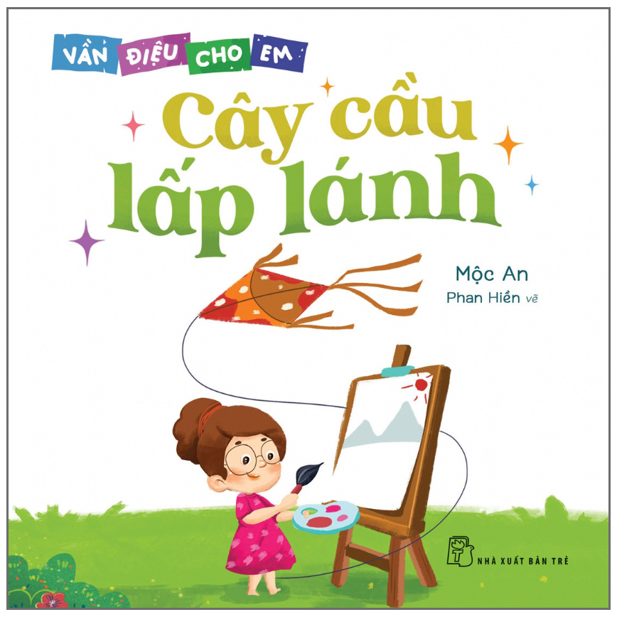 Vần điệu cho em. Cây cầu lấp lánh