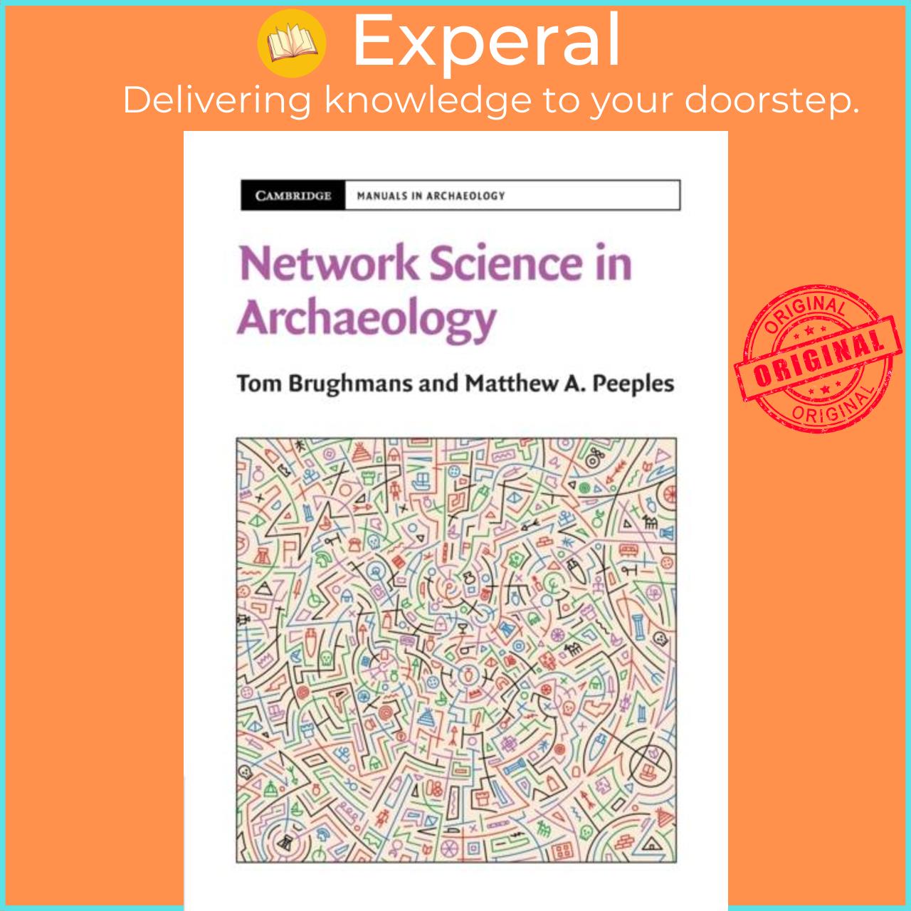 Sách - Network Science in Archaeology by Tom Brughmans (UK edition, paperback)