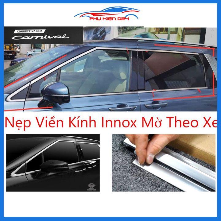 Bộ nẹp viền chân kính, cong kính Inox Carnival 2021-2022-2023 cao cấp như bản đủ trang trí bảo vệ xe hơi
