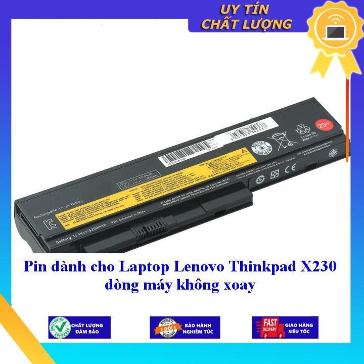 Pin dùng cho Laptop Lenovo Thinkpad X230 dòng máy không xoay - Hàng Nhập Khẩu New Seal