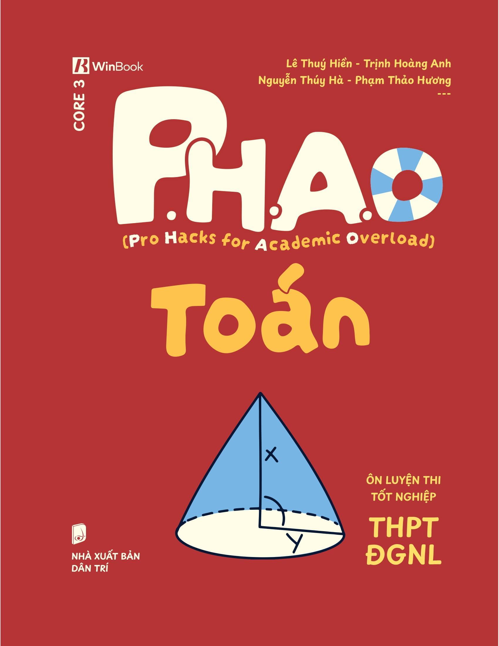 Sách - P.H.A.O - Pro Hacks For Academic Overload - Toán - Ôn Luyện Thi Tốt Nghiệp THPT-ĐGNL - ảnh 3