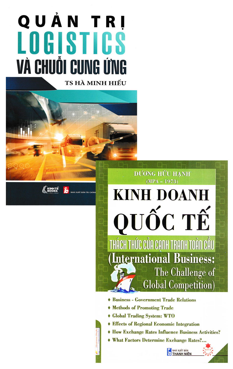 Combo Kinh Doanh Quốc Tế + Quản Trị Logistics Và Chuỗi Cung Ứng (Bộ 2 Cuốn) _KT