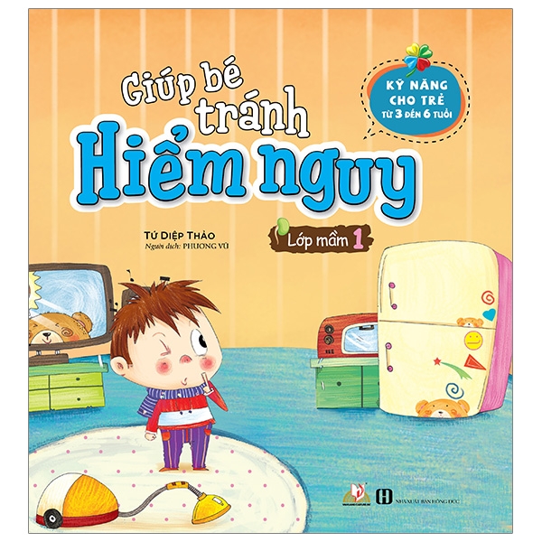 Giúp bé tránh hiểm nguy - Lớp mầm 1