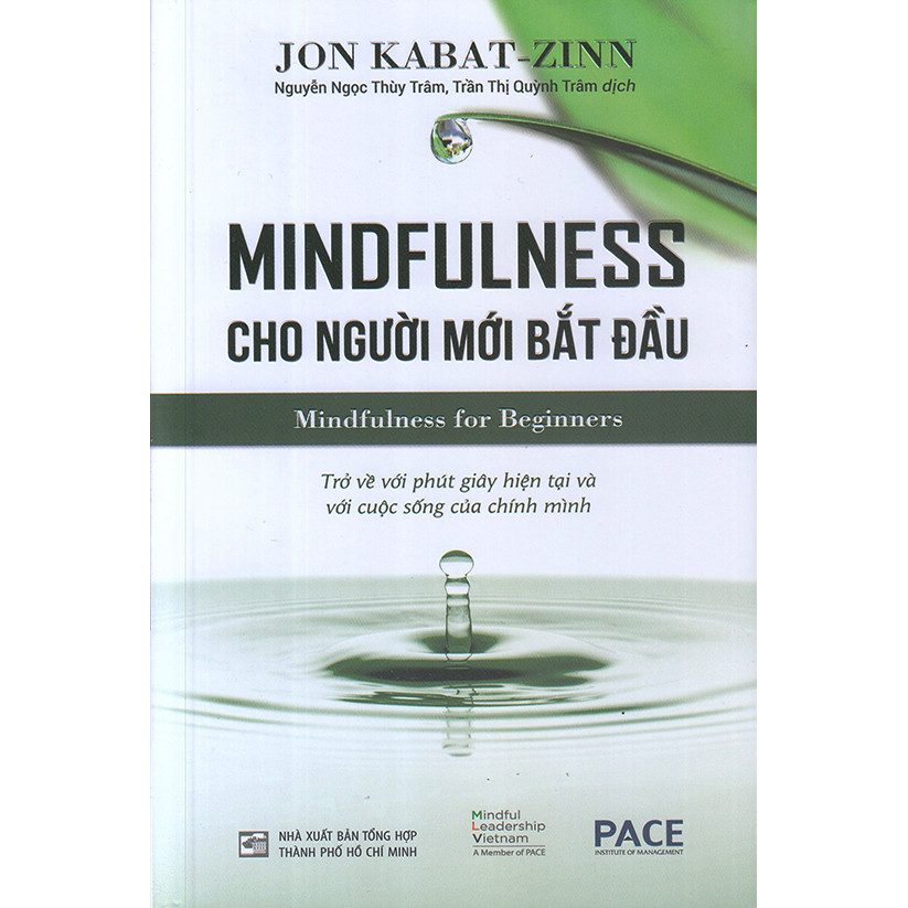 Sách PACE Books - Mindfulness cho người mới bắt đầu (Mindfulness for Beginners) - Jon Kabat Zinn