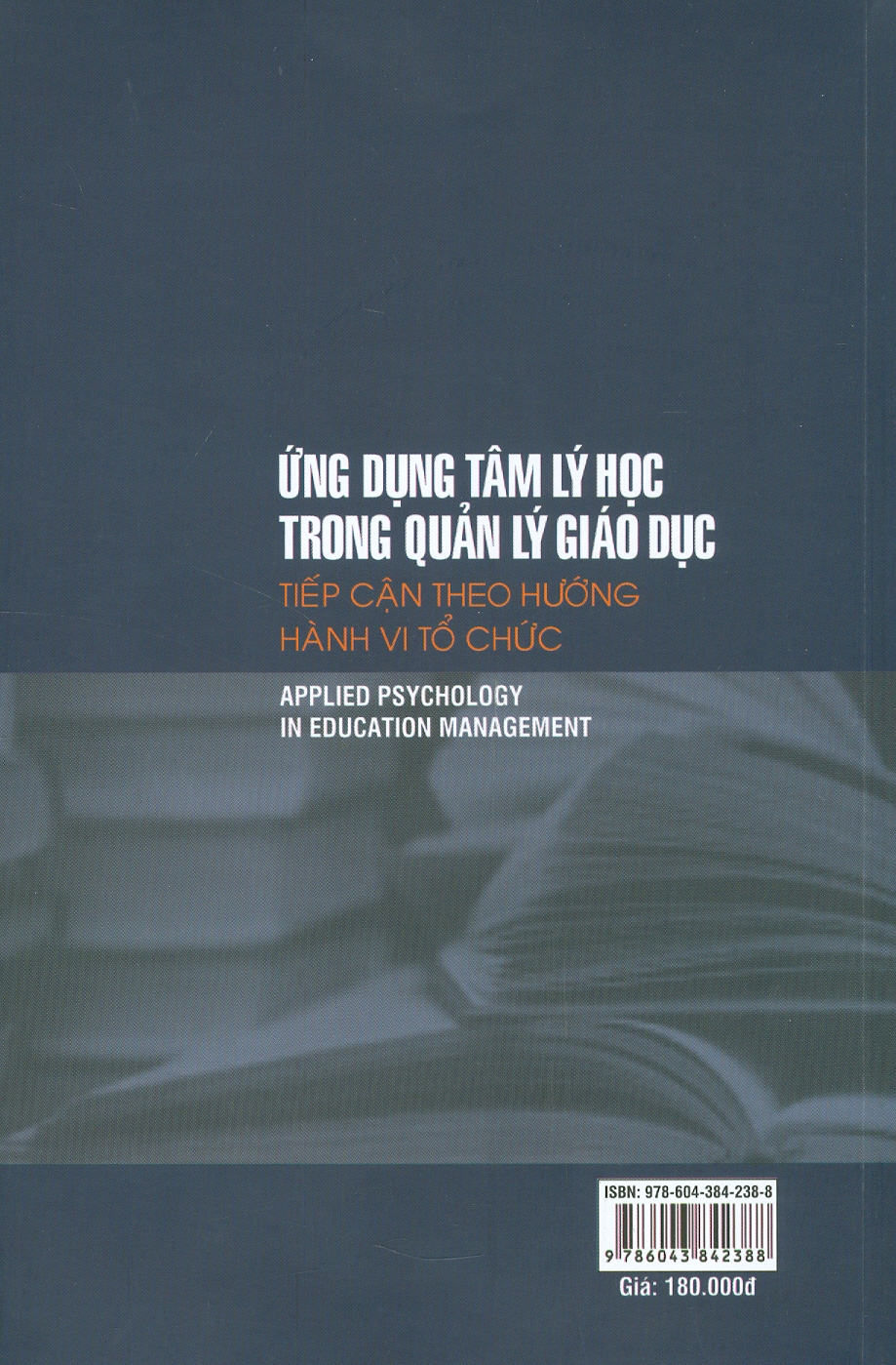 Ứng Dụng Tâm Lý Học Trong Quản Lý Giáo Dục Tiếp Cận Theo Hướng Hành Vi Tổ Chức