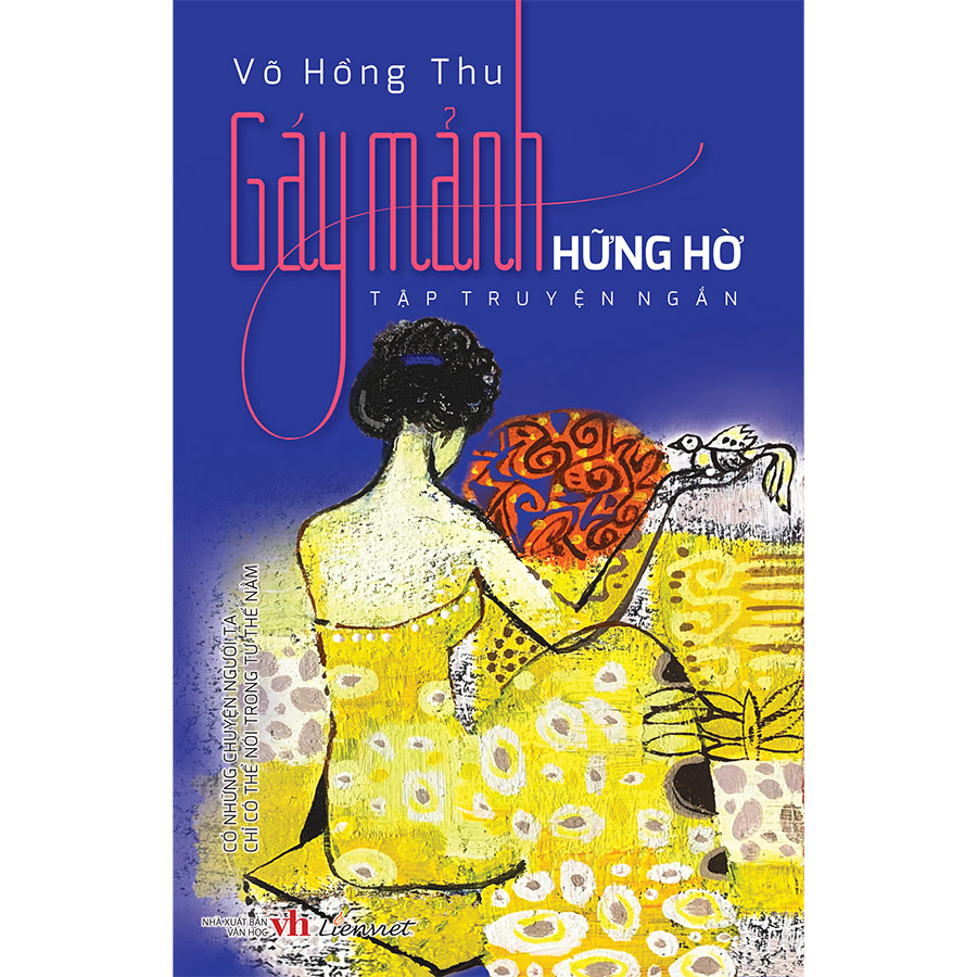 Gáy Mảnh Hững Hờ - Tập Truyện Ngắn