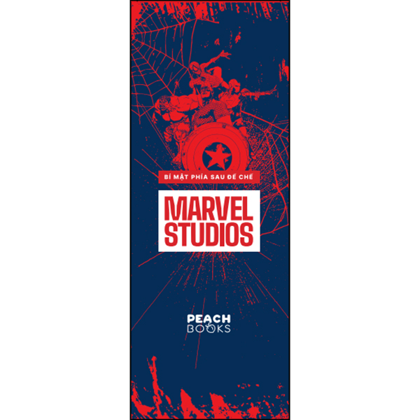 Bí Mật Phía Sau Đế Chế Marvel Studios (Tặng Kèm Bookmark)