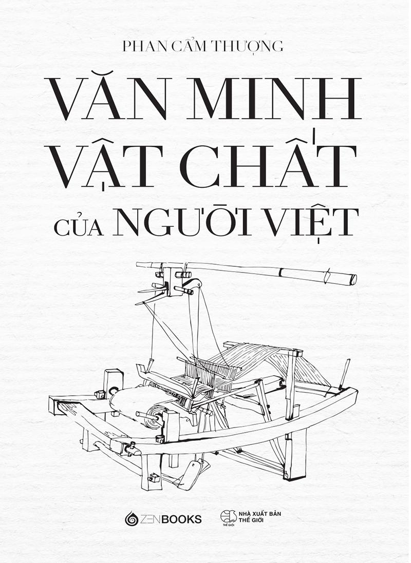 Văn Minh Vật Chất Của Người Việt (Tái Bản 2022)