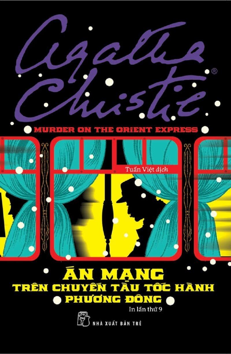 Tuyển tập Agatha Christie - Án Mạng Trên Tàu Tốc Hành Phương Đông