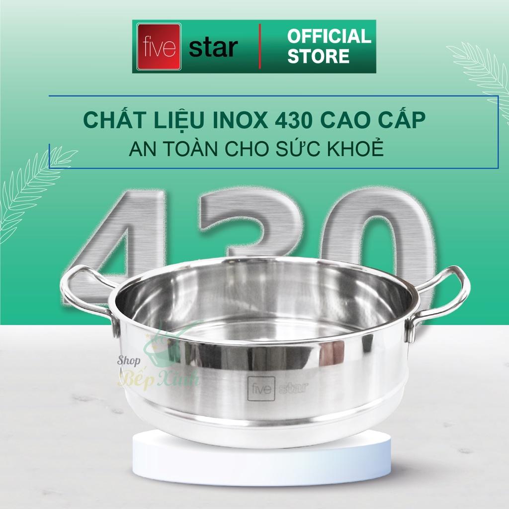 Xửng hấp inox 430 FiveStar Standard 2 quai không nắp ( 24cm / 26cm / 28cm / 30cm / 32cm ), tặng 1 vá canh