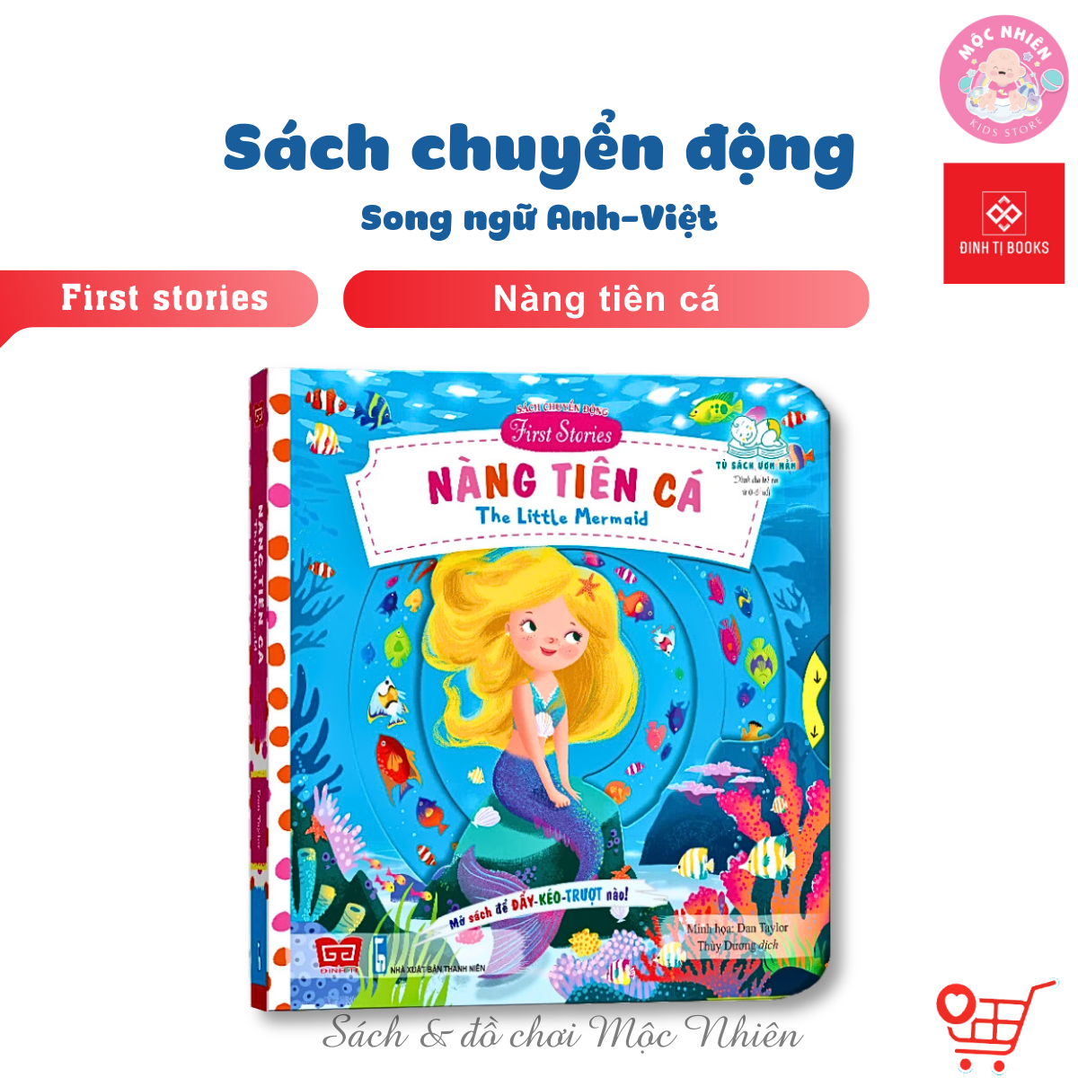 Sách Tương Tác Chuyển Động First Stories Cho Bé 0 - 6 Tuổi Nhiều Chủ Đề - Đinh Tị - Mộc Nhiên - Nàng Tiên Cá