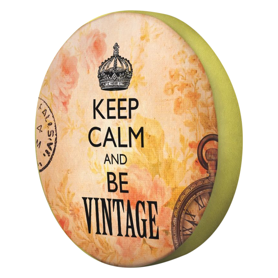 Gối tròn Keep calm and be Vintage - GOVT009