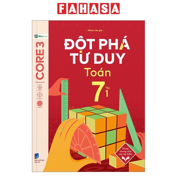 Sách - Đột Phá Tư Duy Toán 7 - Tập 1