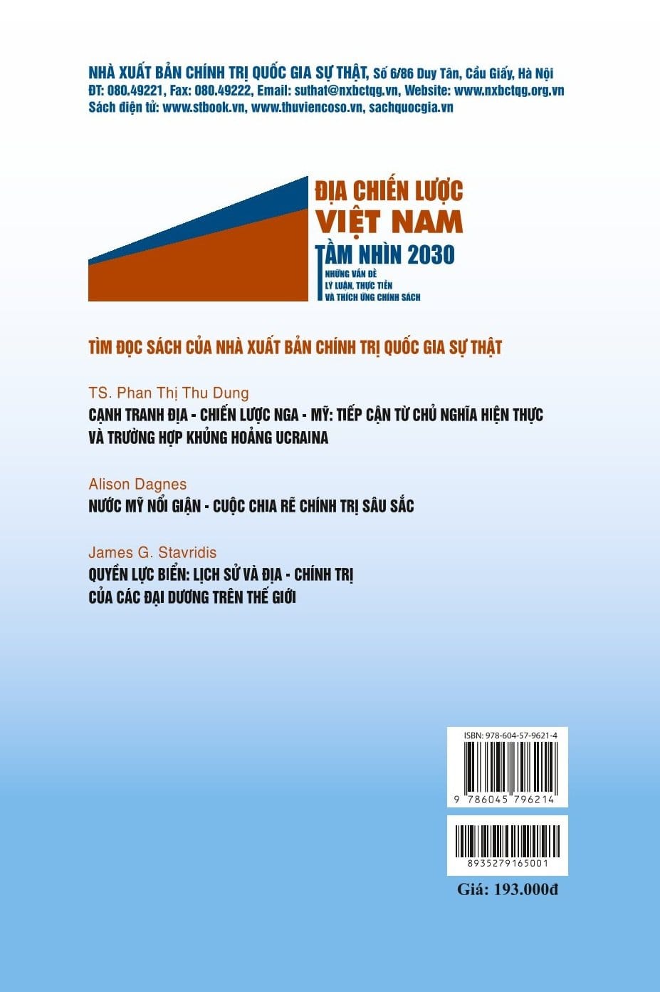 Địa Chiến Lược Việt Nam Tầm Nhìn 2030 - Những Vấn Đề Lý Luận, Thực Tiễn Và Thích Ứng Chính Sách - PGS. TSKH. Trần Khánh (bìa mềm)