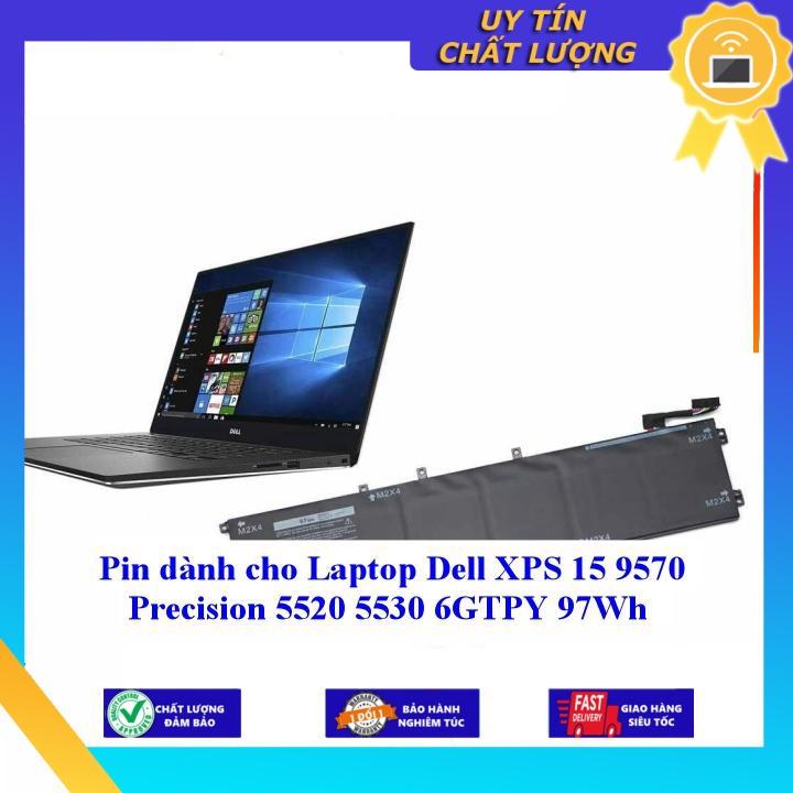 Pin dùng cho Laptop Dell XPS 15 9570 Precision 5520 5530 6GTPY 97Wh - Hàng chính hãng  MIBAT1546