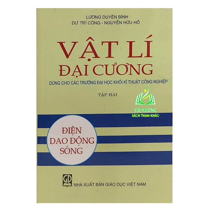 Sách - Vật Lí Đại Cương Tập 2 - Điện Dao Động Sóng