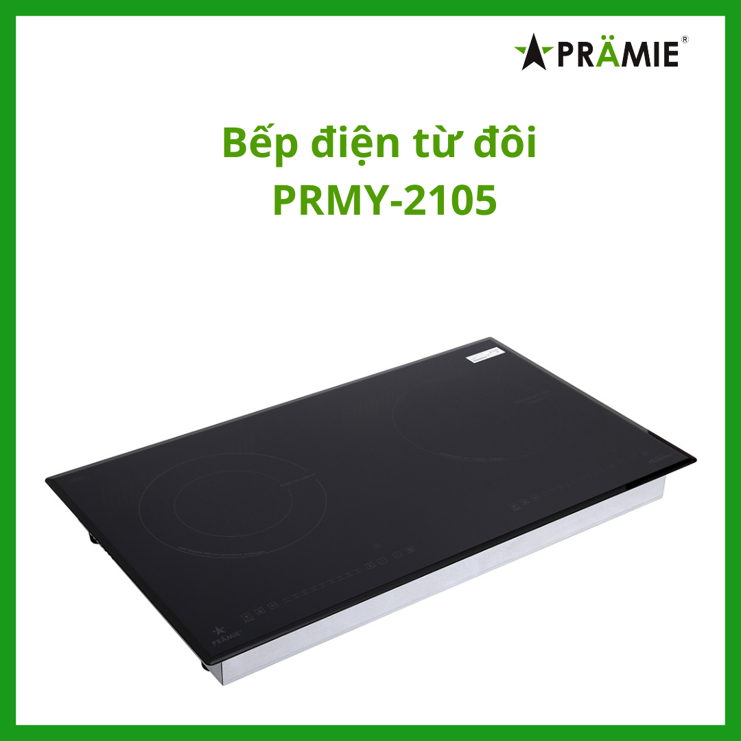 Bếp từ hồng ngoại đôi Pramie PRMY-2105_1 từ, 1 hồng ngoại_Hàng nhập khẩu Malaysia